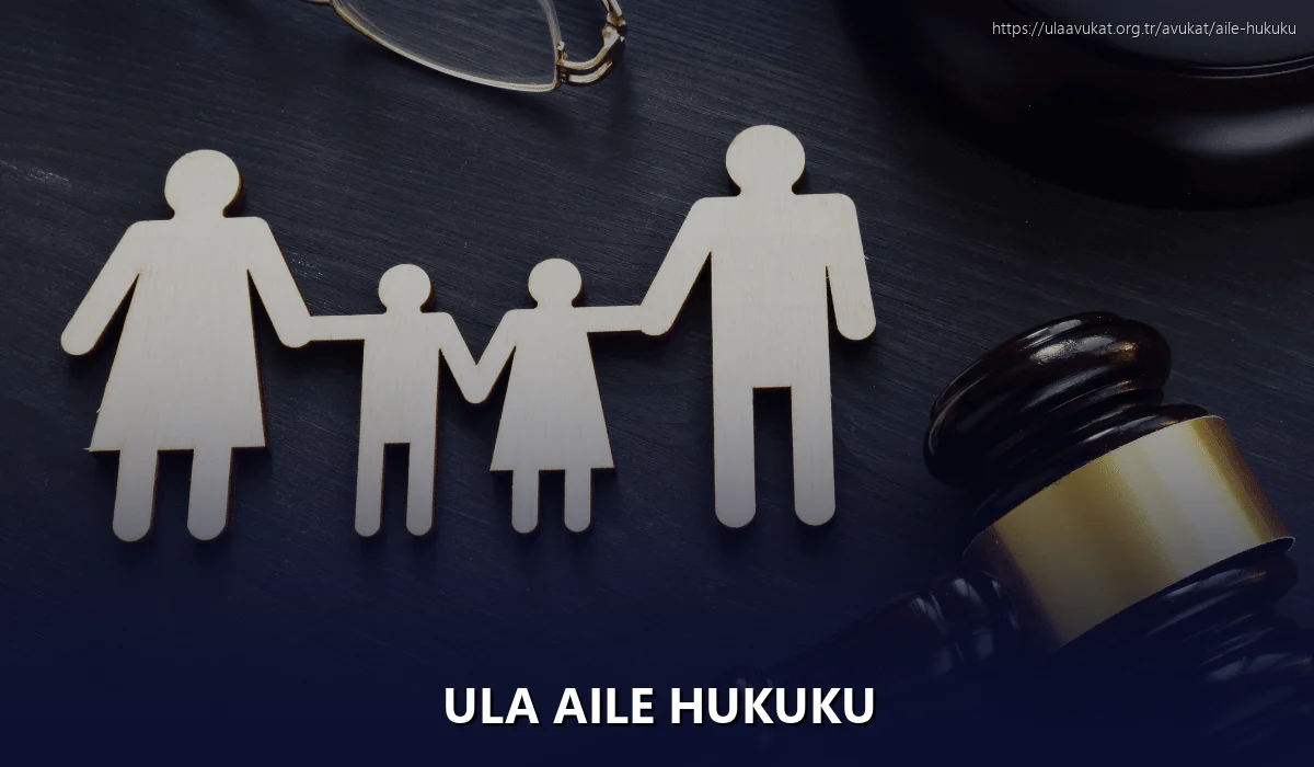 Ula Aile Hukuku