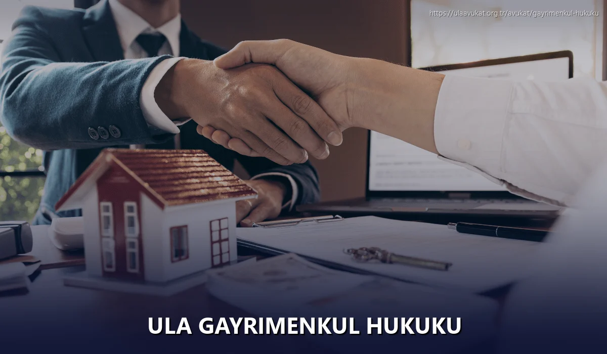 Ula Gayrimenkul Hukuku