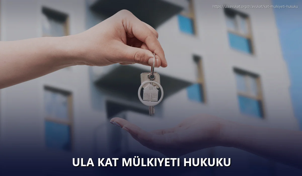 Ula Kat Mülkiyeti Hukuku