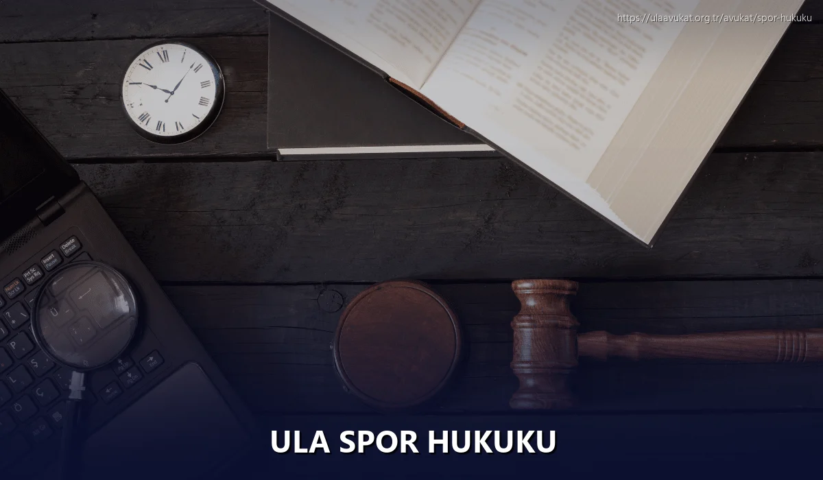 Ula Spor Hukuku